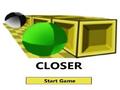 Closer pour jouer en ligne