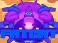 Fat Cat pour jouer en ligne