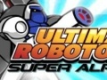 Ultime Robotoru savoir Alpha pour jouer en ligne